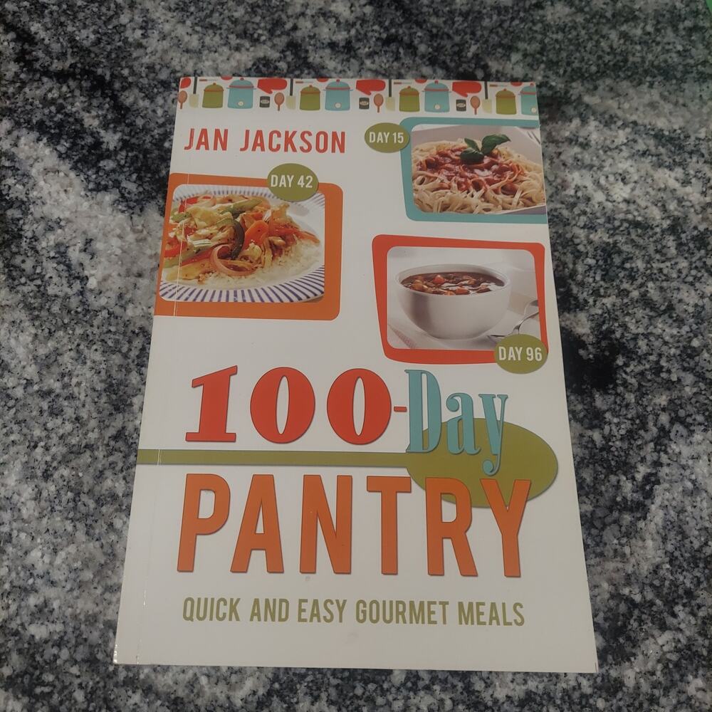 100-day Pantry: 100 Quick and Easy Gourmet Meals [Paperback] Jan Jackson